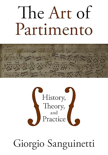 The Art of Partimento: History, Theory, and Practice