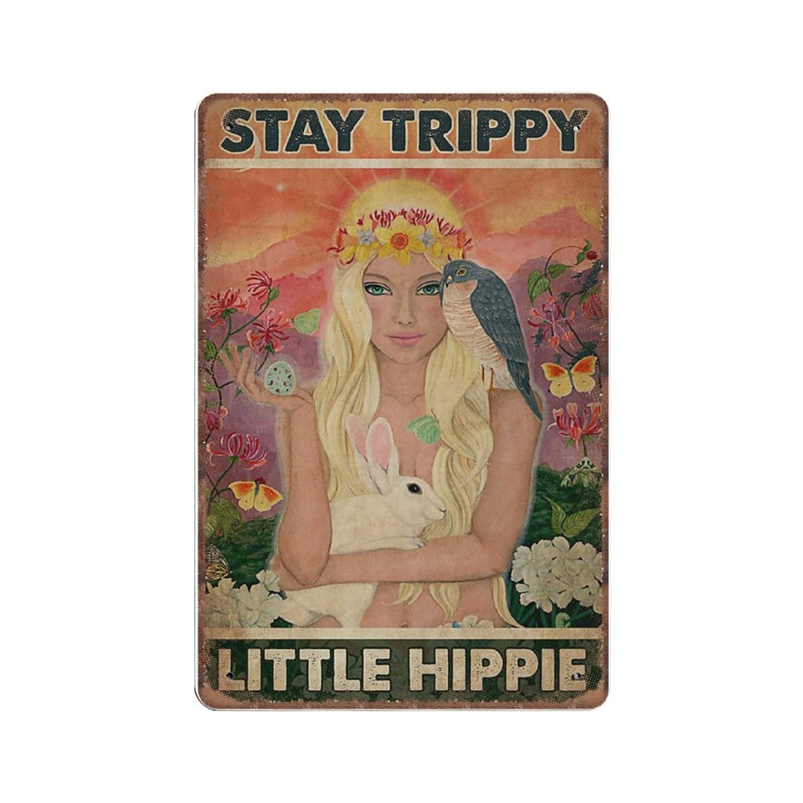 Dreacoss Girls Material_tin5 Hippie Stay Trippy Little Hippie Tin Signs, Hippie Gift Retro Funny Metal Sign Vintage Poster Wall Art For Kitchen Garden Bathroom Farm Home Coffee Decor Tin Sign, 8X12 Inches