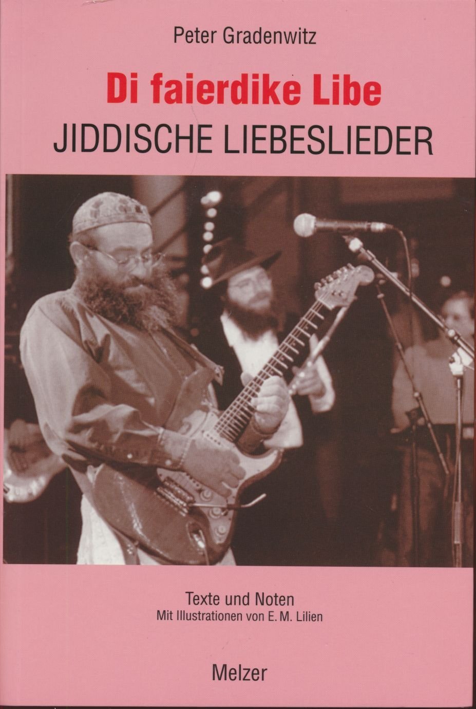 Jiddische Liebeslieder Texte und Noten (Reihe Melzer) Gradenwitz, Peter, Lilien, E M Amazon