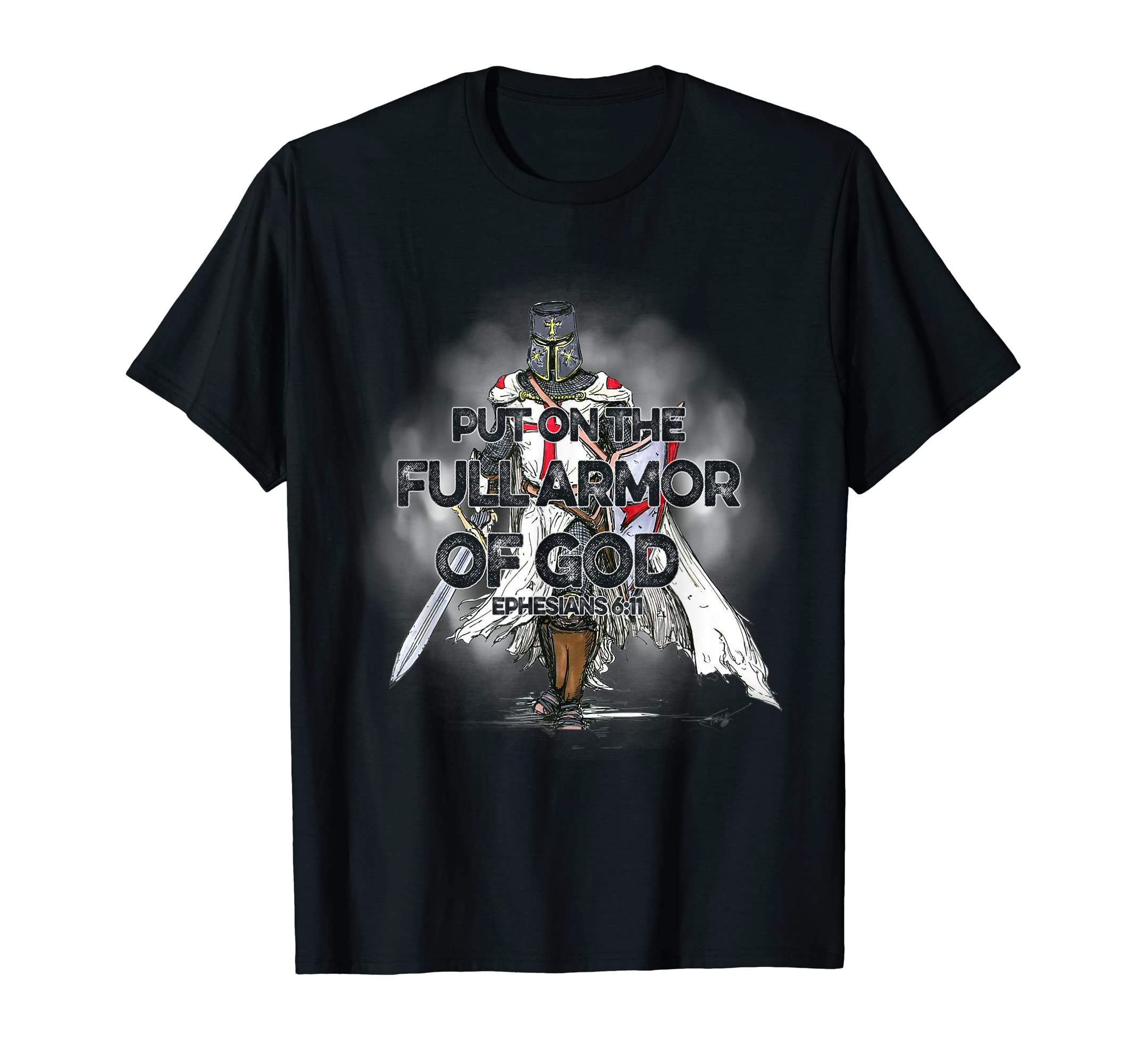Put On The Full Armor Of God Cross Bible Verse T-Shirt