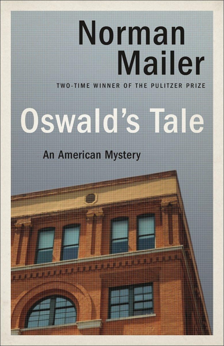 Oswald's Tale An American Mystery Mailer, Norman 9780345404374