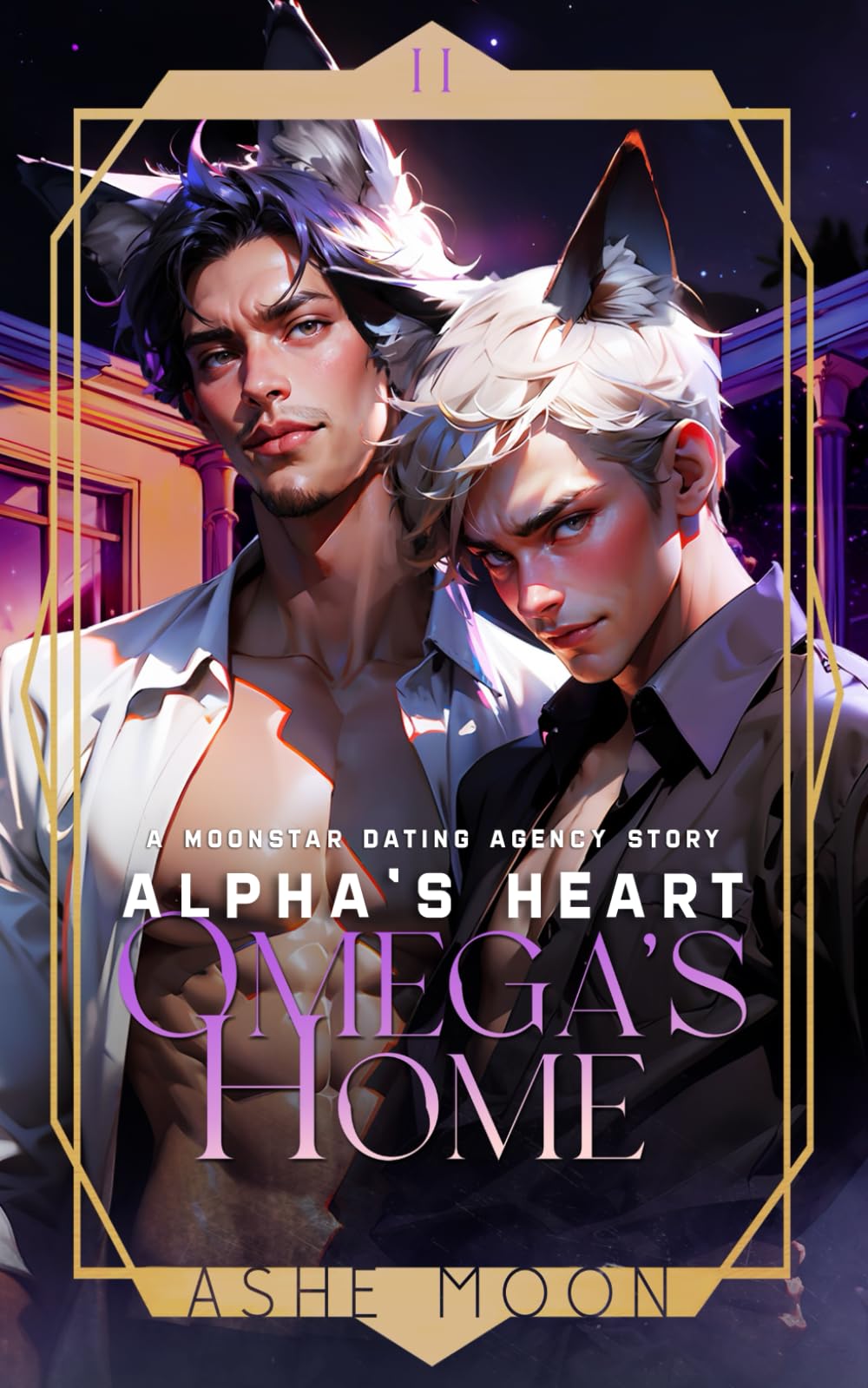 Alpha's Heart, Omega's Home: A Moonstar Dating Agency Novel (The Moonstar Dating Agency)
