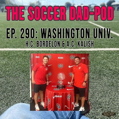 Ep. 290: Washington University | Coaches Corner...