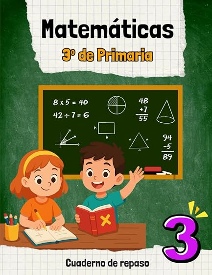 MATEMÁTICAS 3º DE PRIMARIA: Cuaderno de repaso, refuerzo escolar o preparación para 4º de primaria