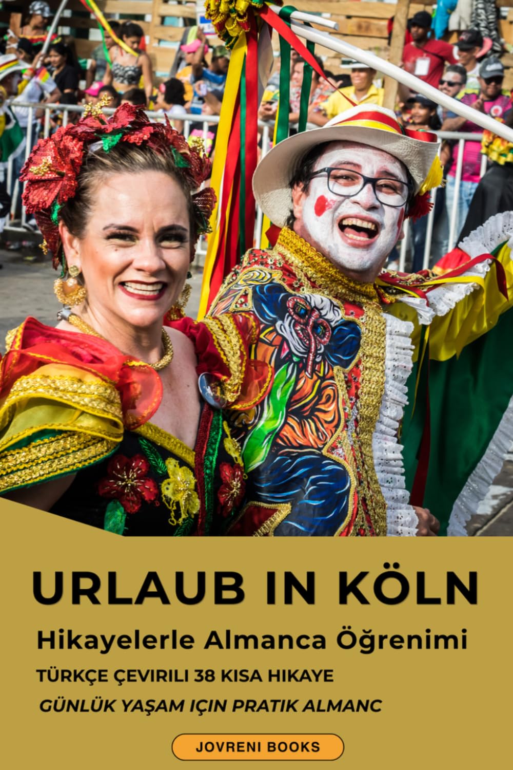 Deutsch A2–B1 mit Geschichten: Deutsch-Türkisches Zweisprachiges Buch: Almanca Türkçe çeviri ile – 38 zweisprachige Geschichten mit Dialogen und Alltagssprache für Deutschlernen
