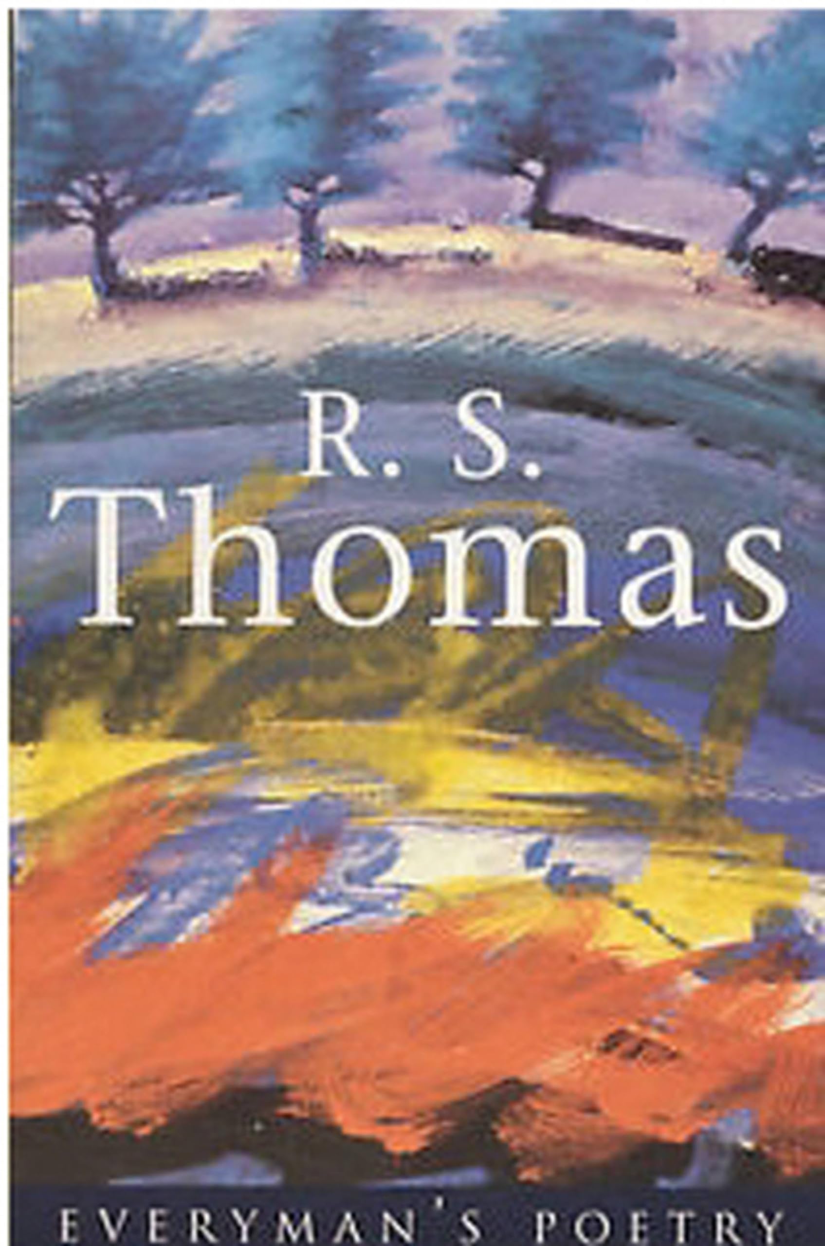 R. S. Thomas: Everyman Poetry: 7