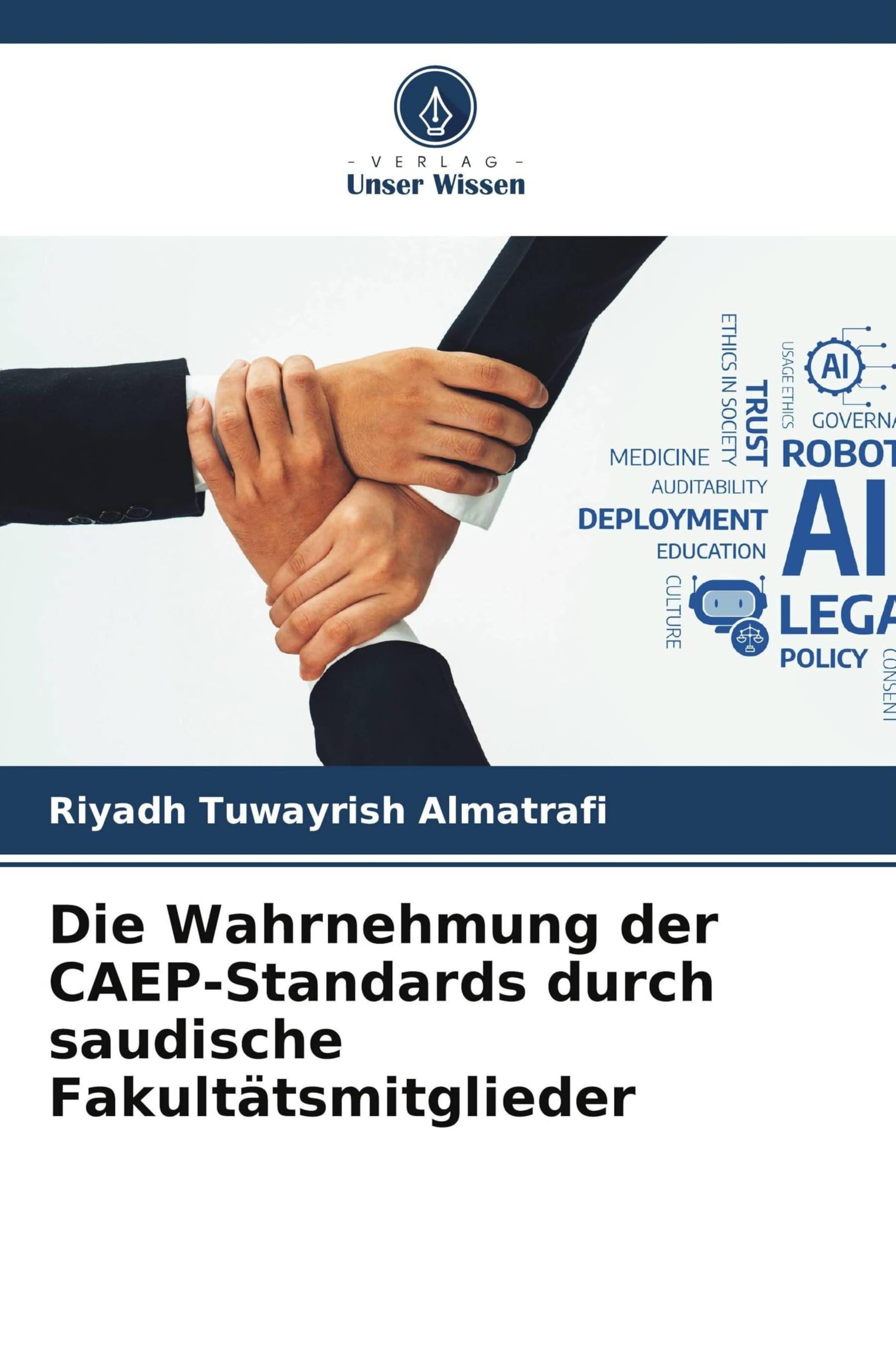 Die Wahrnehmung der CAEP-Standards durch saudische Fakultätsmitglieder