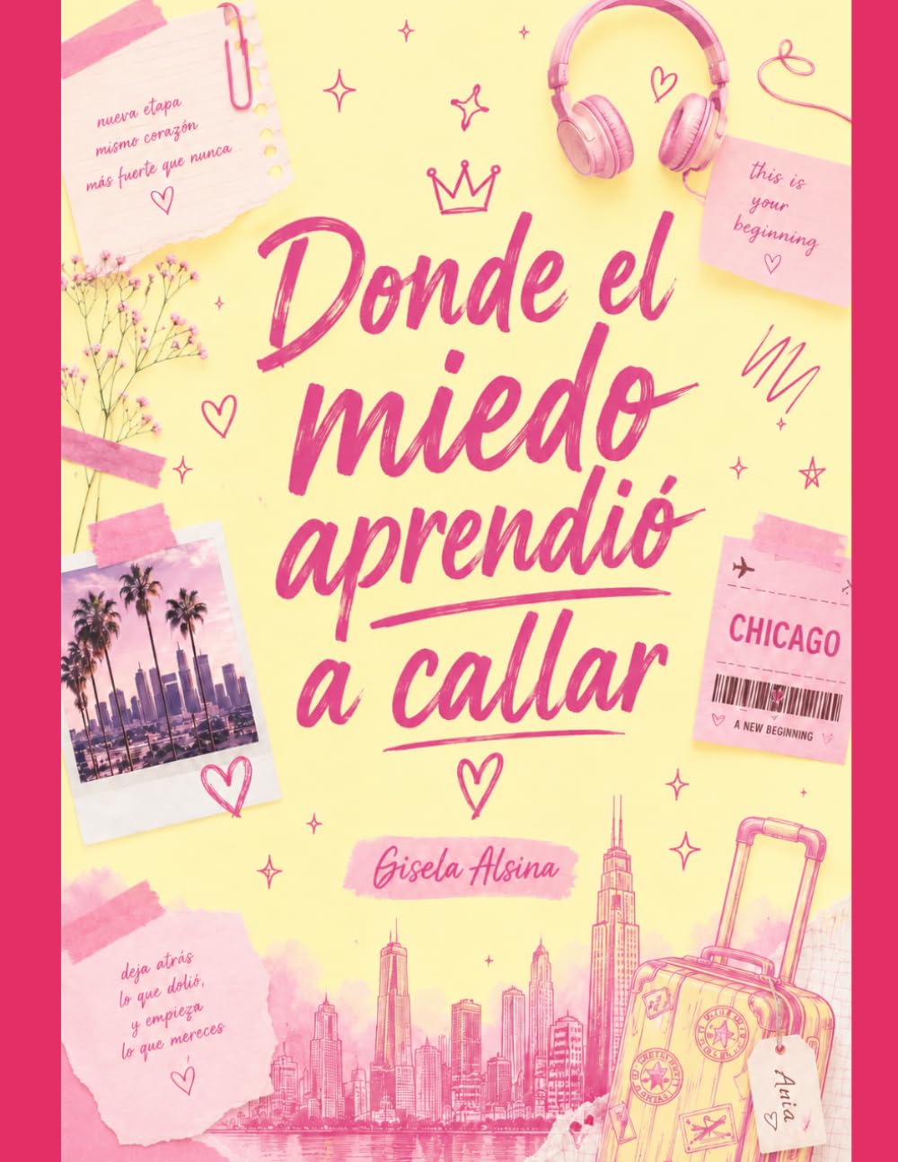 Donde el miedo aprendió a callar