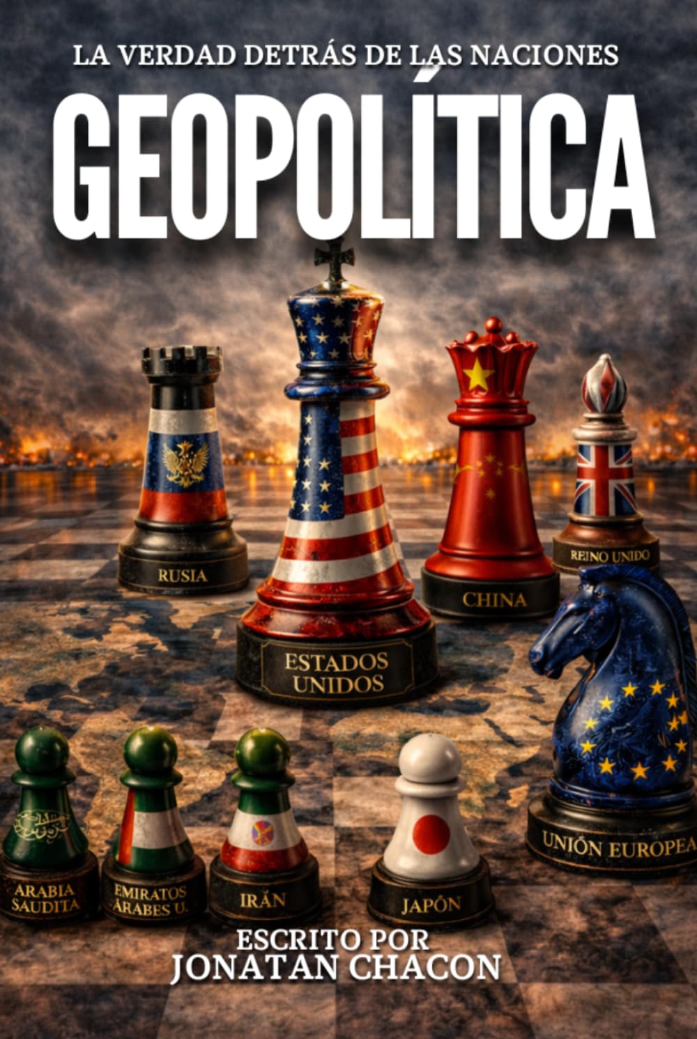 GEOPOLITICA: “La verdad detrás de las naciones”