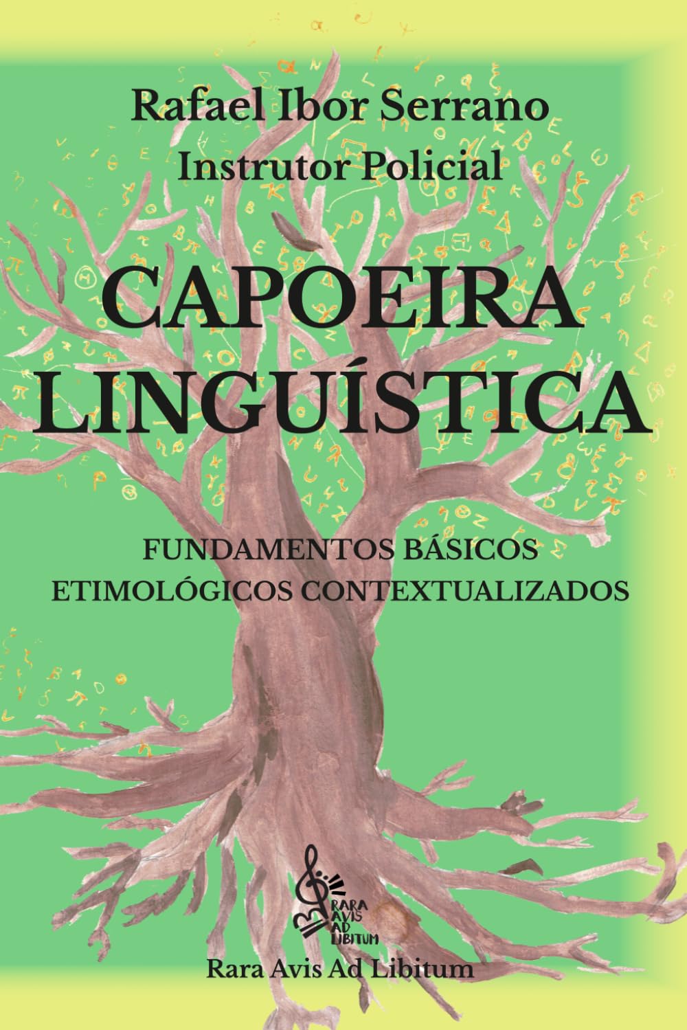 Capoeira Linguística: Fundamentos básicos etimológicos contextualizados
