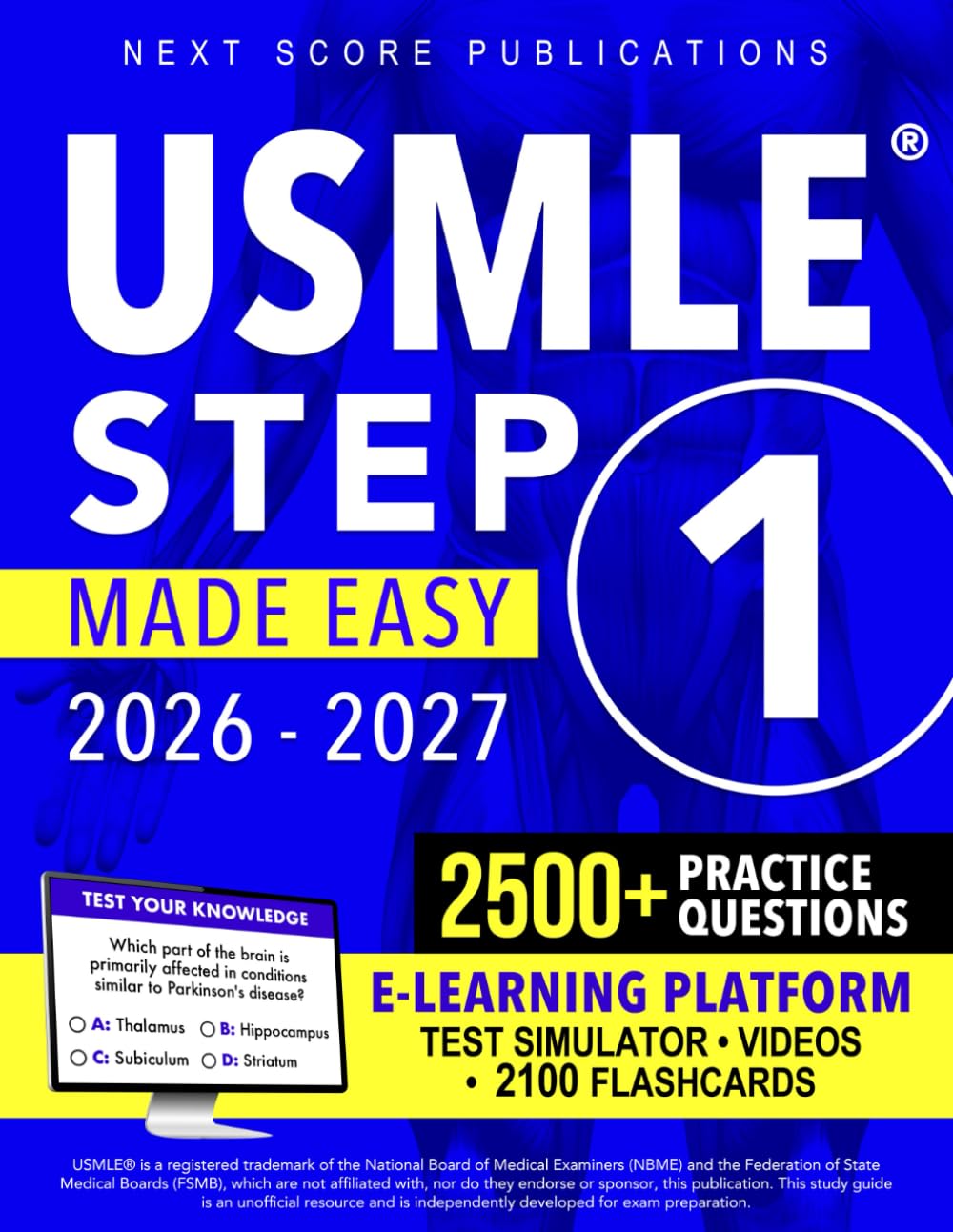 USMLE Step 1 Made Easy: Your High-Yield Blueprint With Step-by-Step Guidance to Tackle Step 1 With Confidence