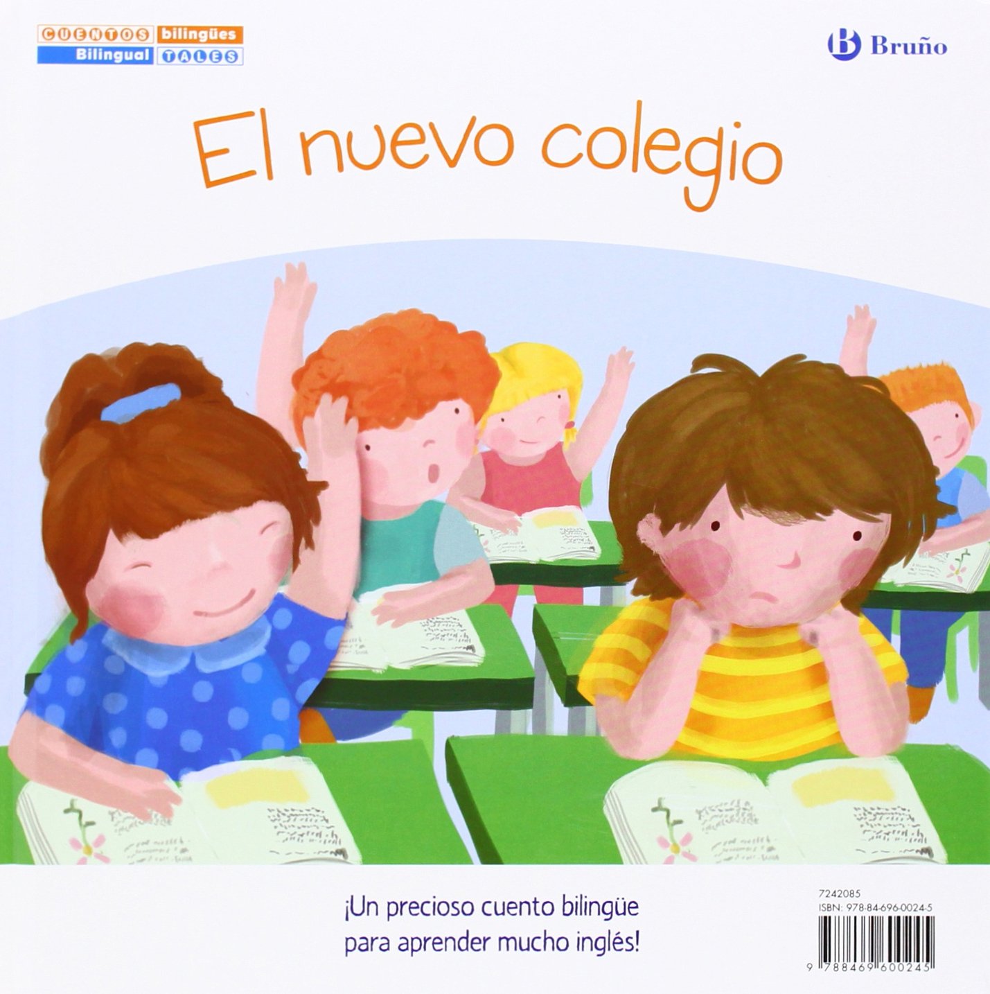 Cuentos bilingües. The New School - El nuevo colegio (Castellano - A PARTIR DE 6 AÑOS - LIBROS EN INGLÉS - Cuentos bilingües)