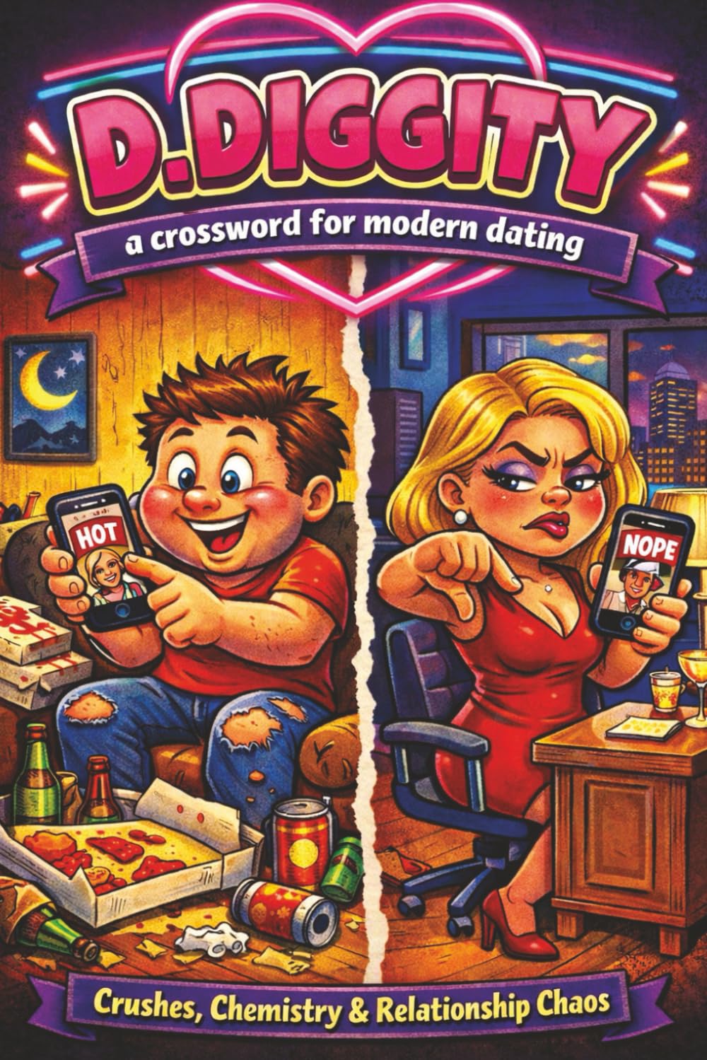 D. Diggity | A Crossword for Modern Dating: Crushes, Chemistry & Relationship Chaos (The D. Diggity Adult Puzzle Series)