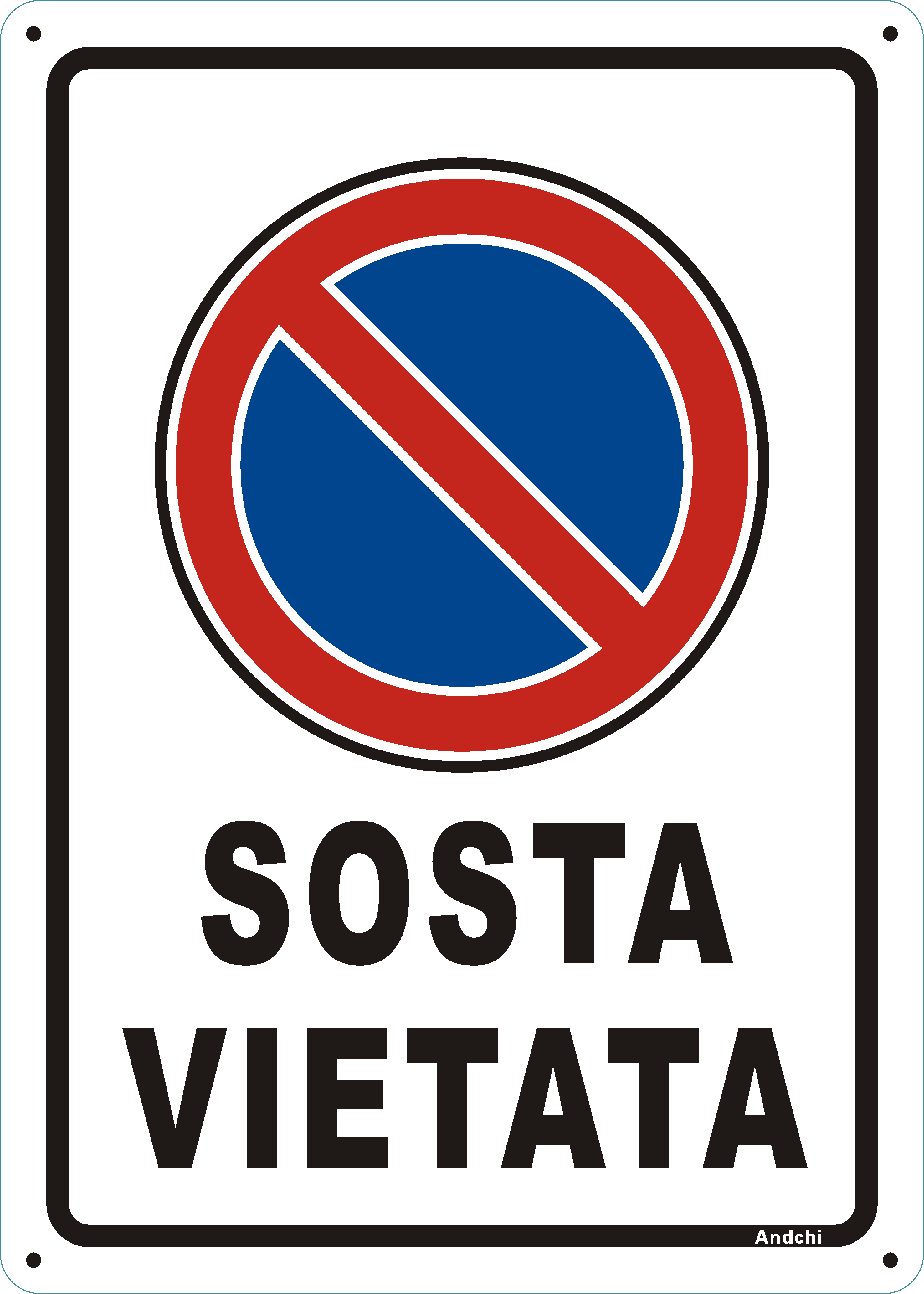 Cartello Divieto Di Sosta In Alluminio 25x35 Cm, 2 Pezzi, Segnale Stradale Resistente Ruggine E UV, Fori Angolari