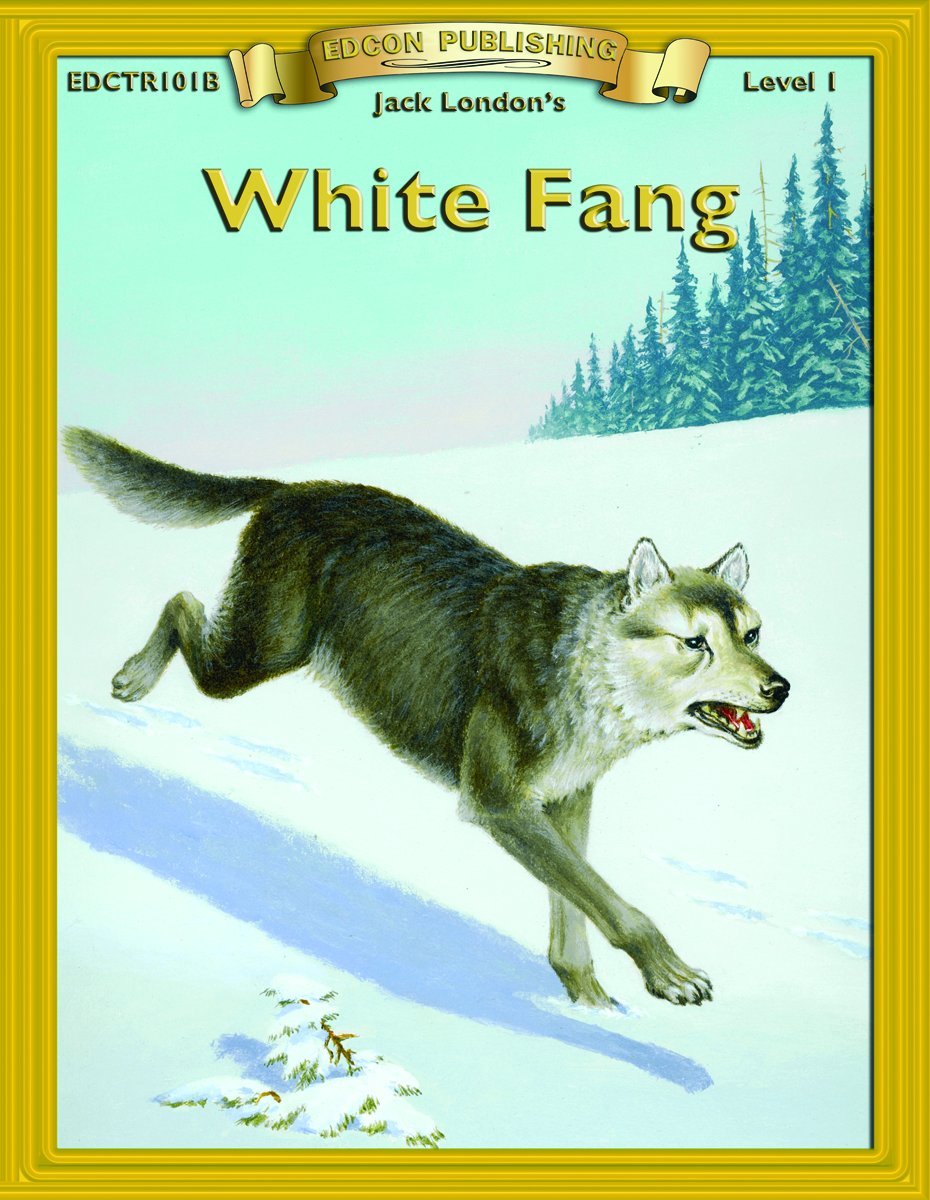 White Fang (Bring the Classics to Life: Level 1)