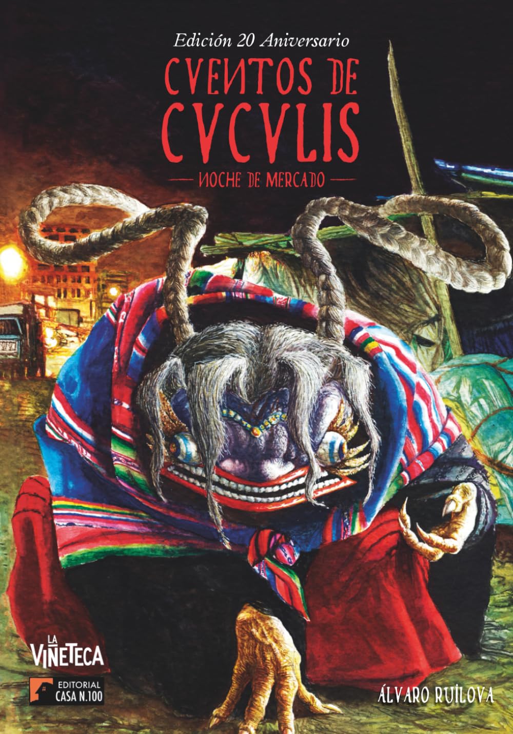 Cuentos de Cuculis: Noche de Mercado: Edición 20 Aniversario
