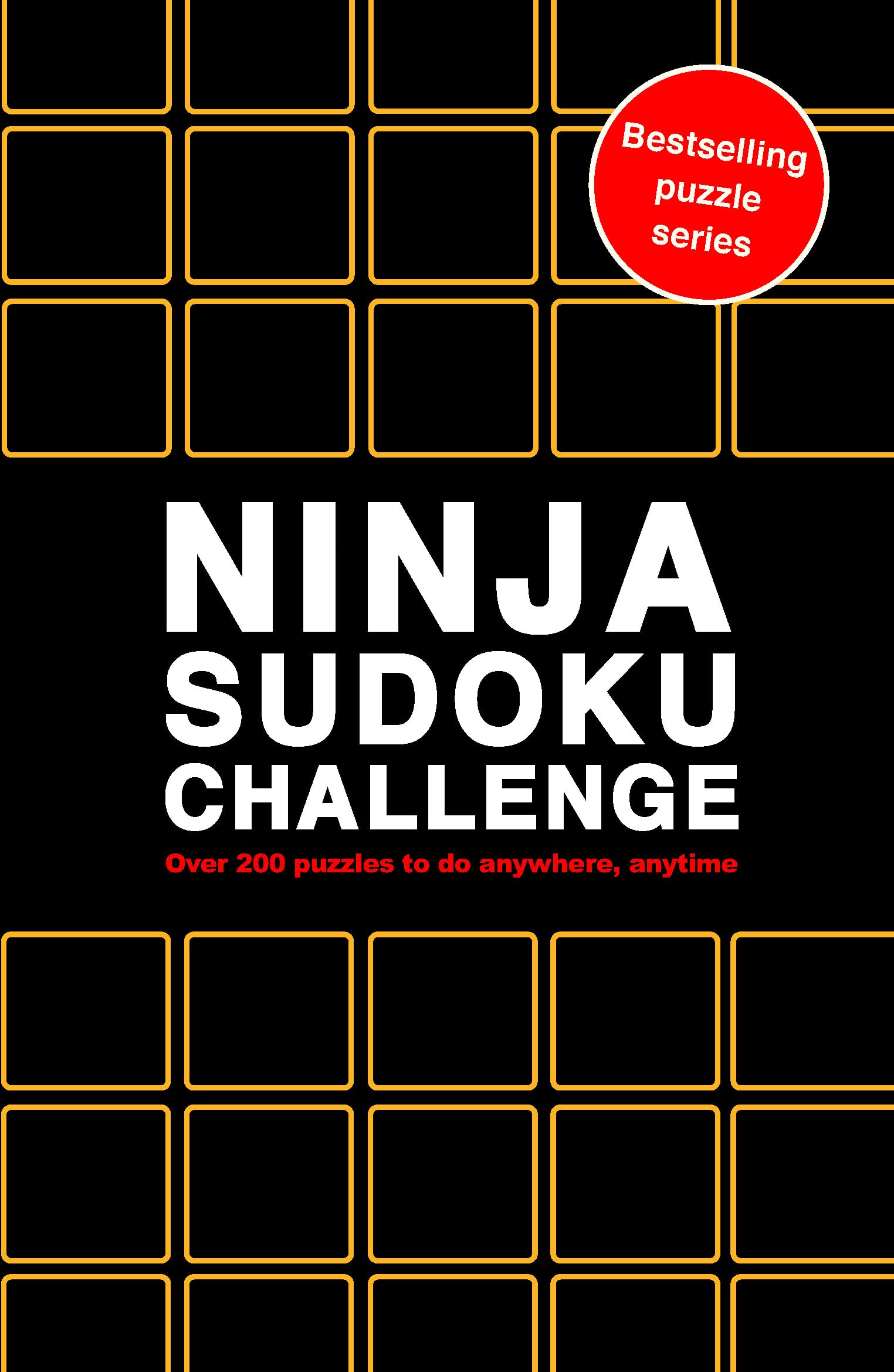 Ninja Sudoku Challenge: Over 200 puzzles to do anywhere, anytime (10) (Puzzle Challenge)