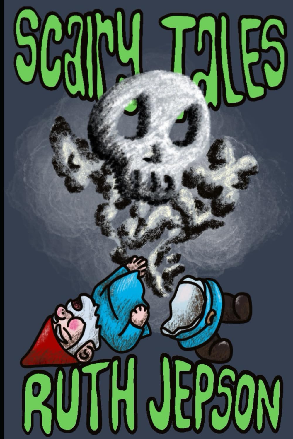 Scairy Tales: Fairy Stories for Ghostly Grown Ups
