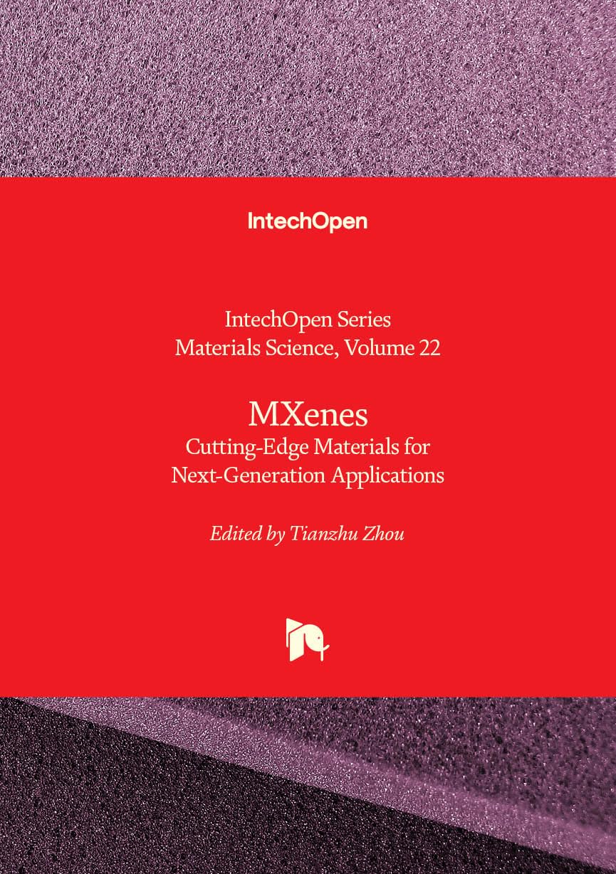 MXenes - Cutting-Edge Materials for Next-Generation Applications (Materials Science)