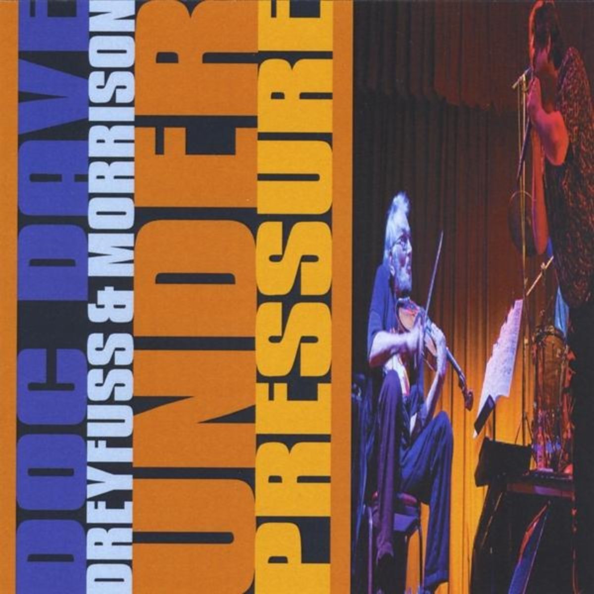 Doc & Dave Under Pressure