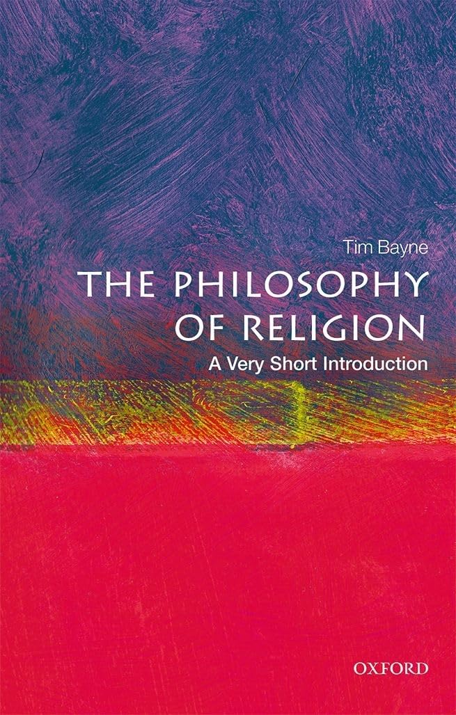 Philosophy of Religion: A Very Short Introduction (Very Short Introductions) Paperback – Illustrated, 22 Feb. 2018