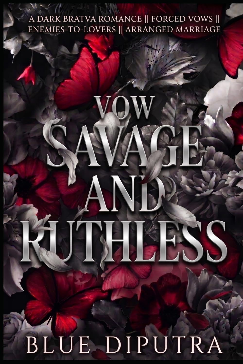 VOW SAVAGE AND RUTHLESS: A Dark Arranged Marriage Bratva Romance