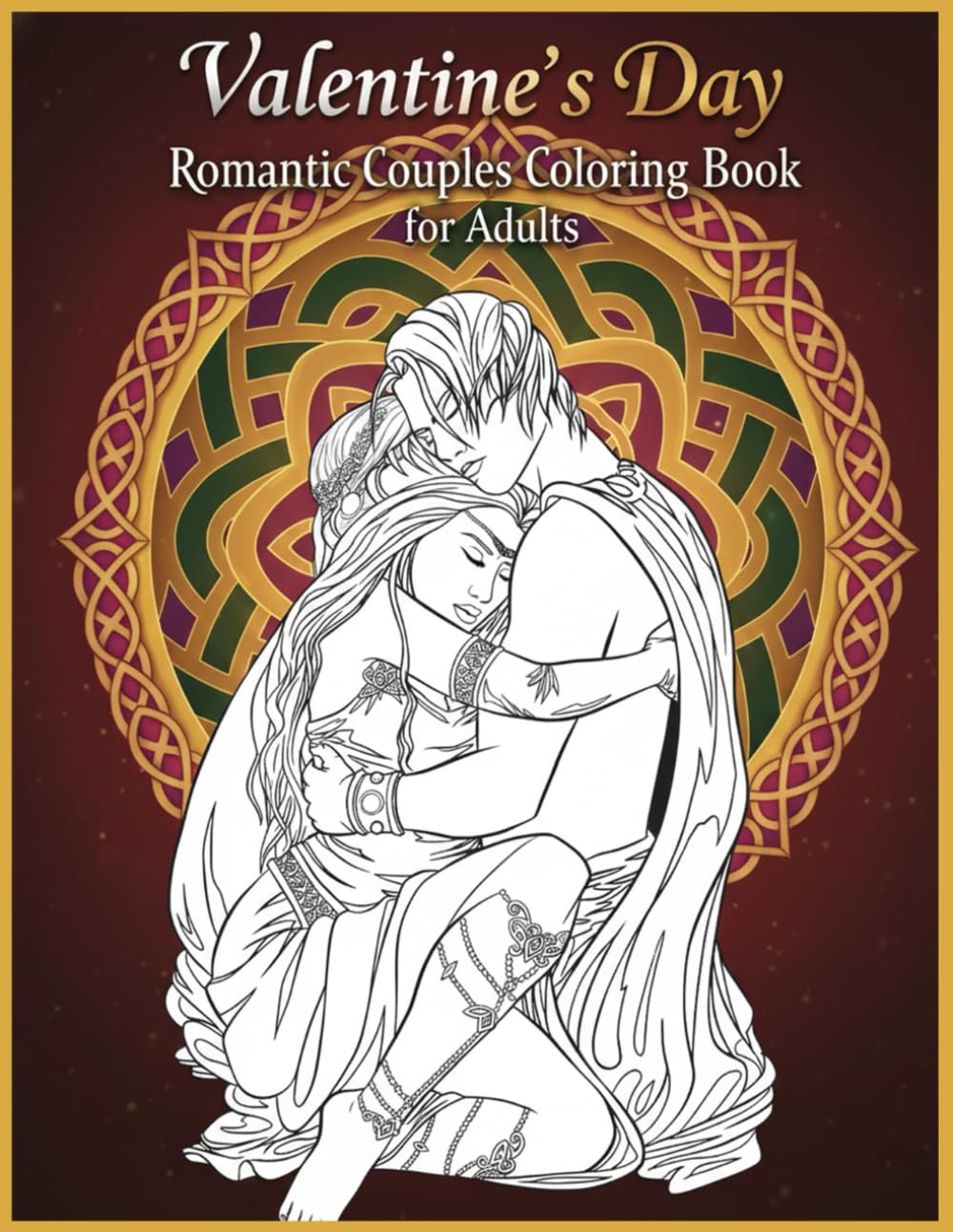Valentine’s Day Romantic Couples Coloring Book for Adults: A Charming Set of 50 Sweet and Loving Illustrations to Celebrate Romance and Unwind
