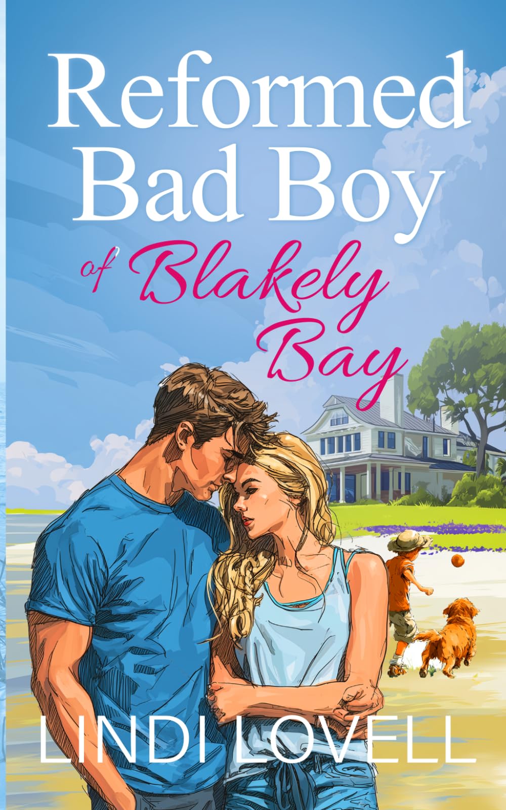 Reformed Bad Boy of Blakely Bay: A Sweet Billionaire Single Dad Romance