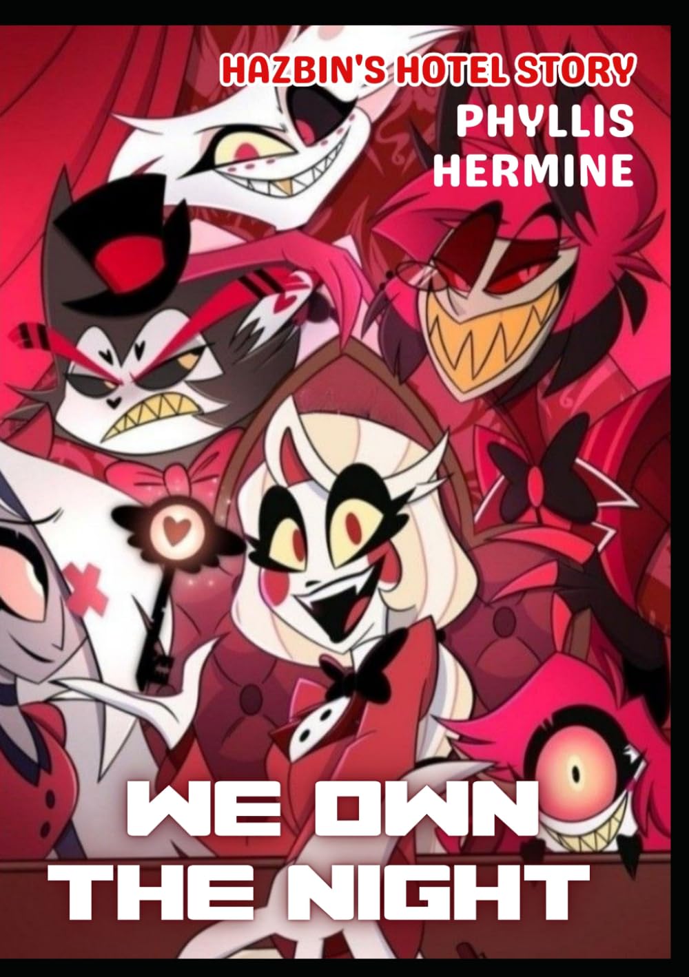 We Own The Night (Hazbin's Hotel Story)