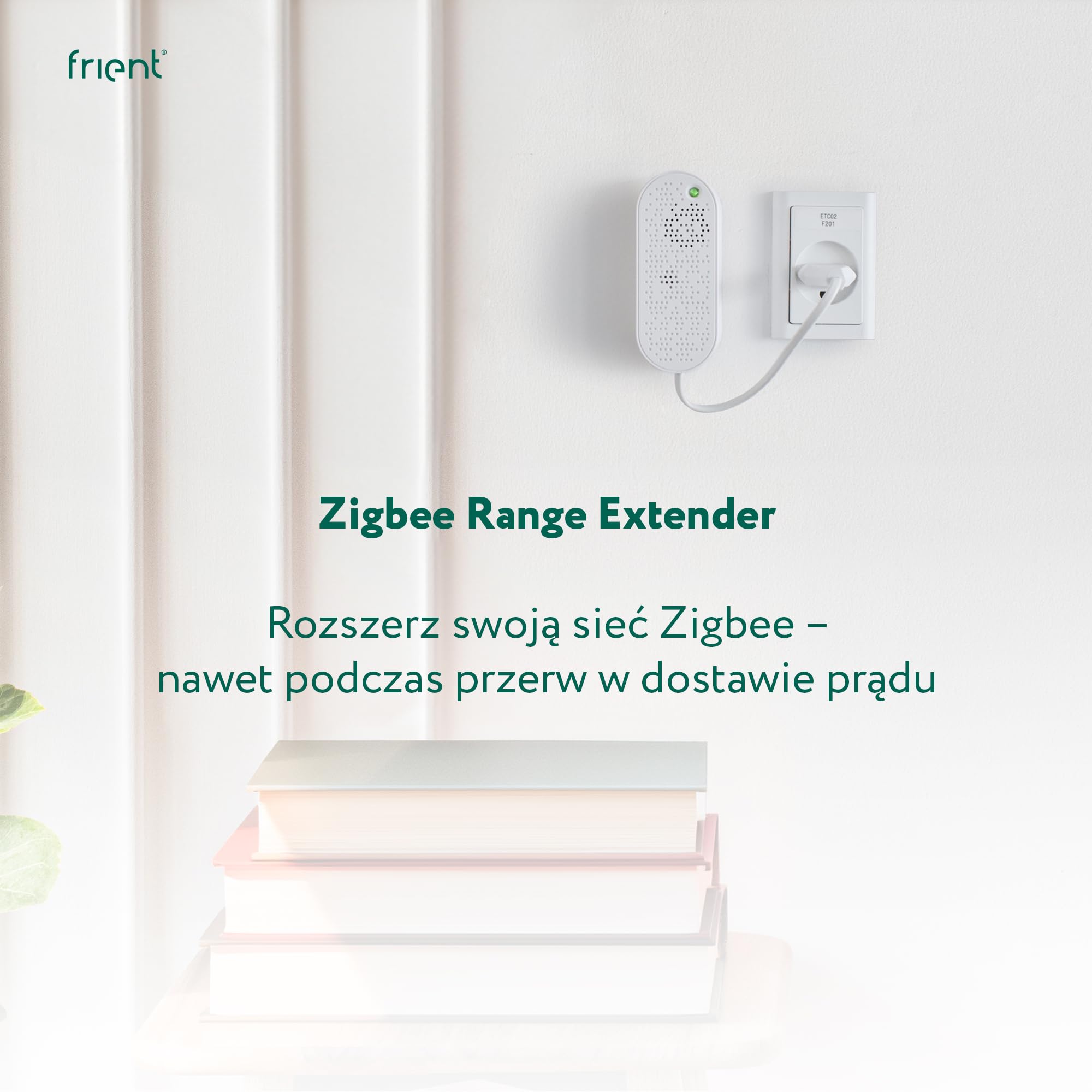 frient Zigbee Range Extender | Wzmacniacz sygnału Zigbee | Bateryjne podtrzymywanie zasilania | Prosta instalacja | Współpraca z systemami SmartThings i Homey
