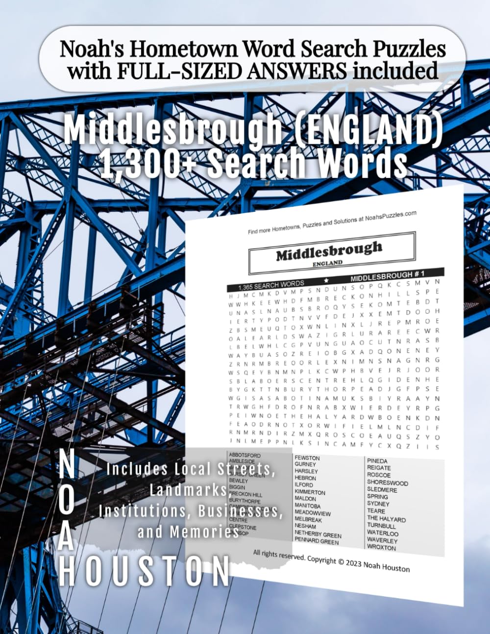 Noah's Hometown Word Search Puzzles with FULL-SIZED ANSWERS included MIDDLESBROUGH (ENGLAND): Includes Local Streets, Landmarks, Institutions, ... (England - City Puzzles - Alphabetical)