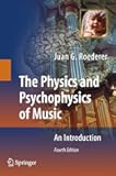 The Physics and Psychophysics of Music: An Introduction