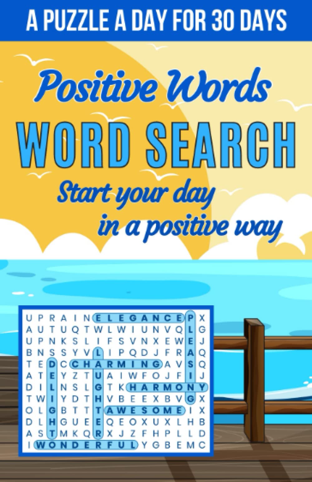 Positive Words Word Search: A Puzzle a Day for 30 Days