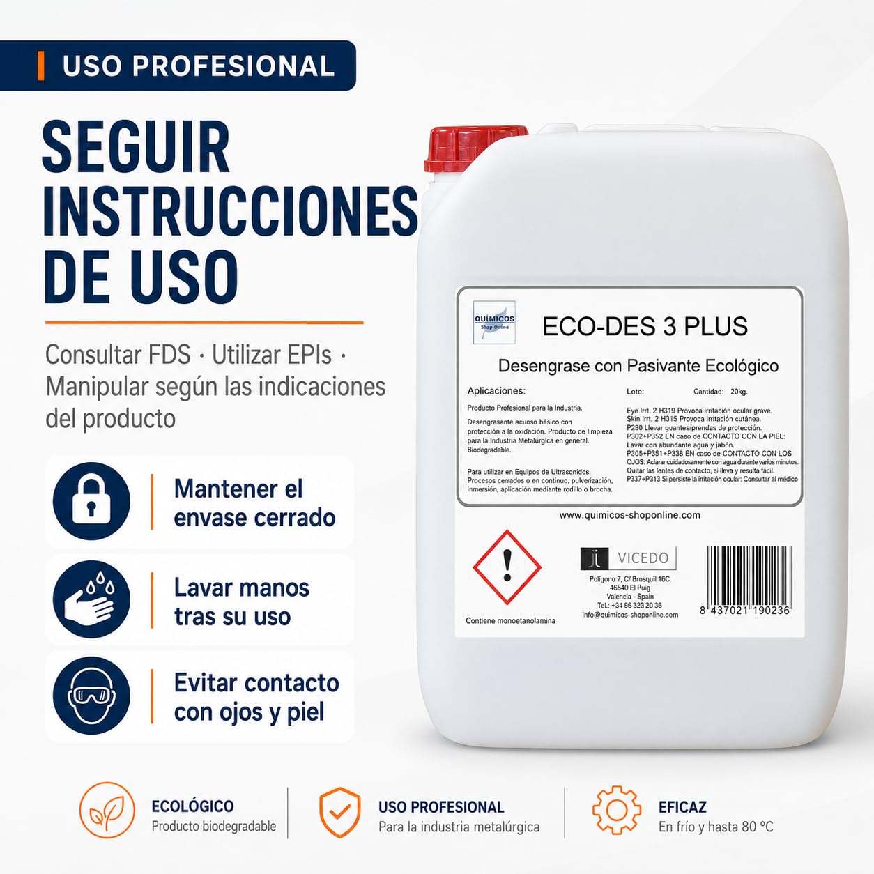 ECO-DES 3 PLUS 20 L, Desengrasante Ecológico con Pasivante para Piezas Metálicas, Uso Directo, Protección frente a la Oxidación, Ultrasonidos e Inmersión.