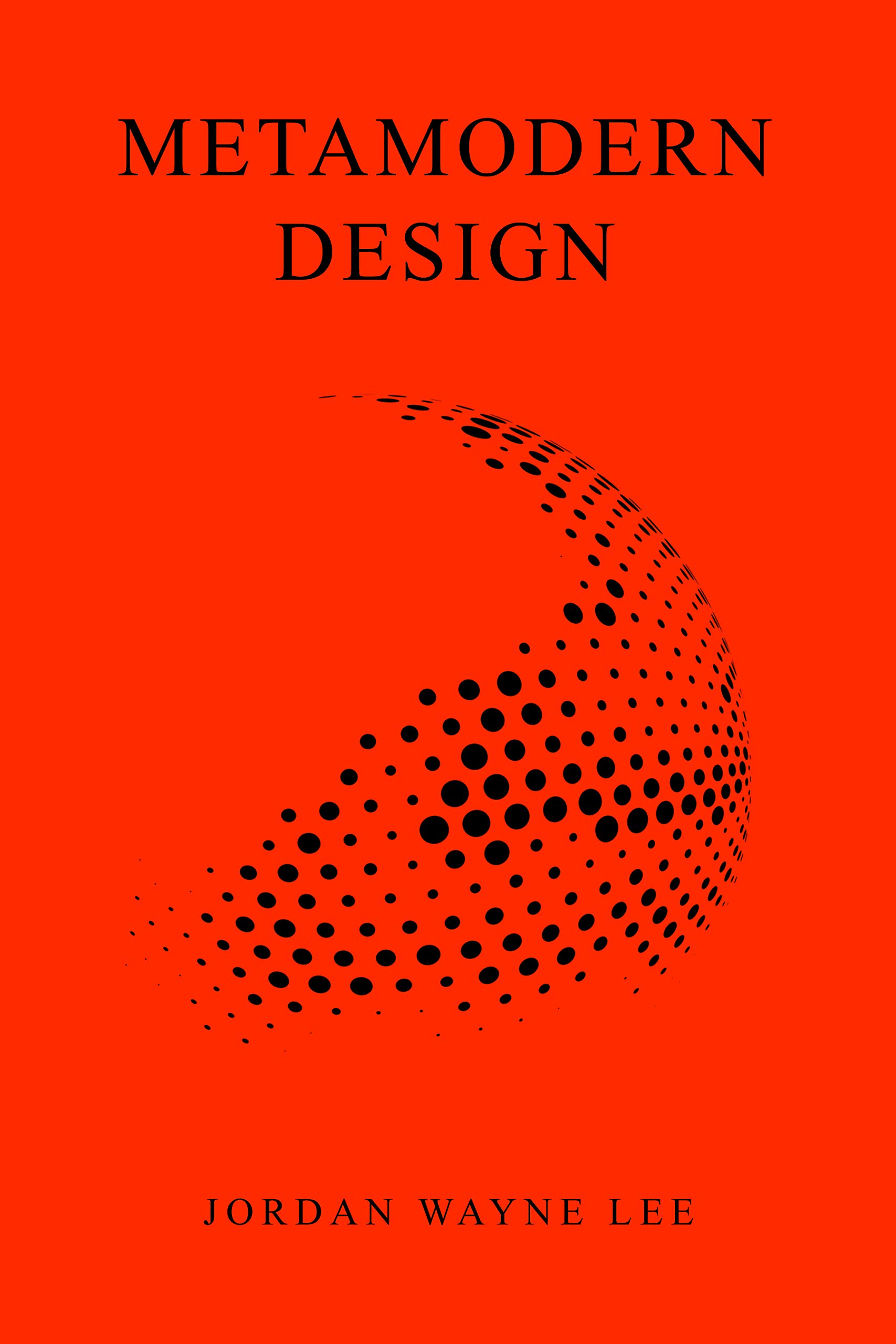 Metamodern Design: An outlook on the future of design.
