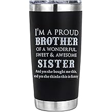 OHSunFLower2 Brother Gifts from Brothers, Sister- Birthday Gifts for Brothers Christmas Valentines Day - I'm A Proud Brother 20 Oz Tumbler Presents for Bro
