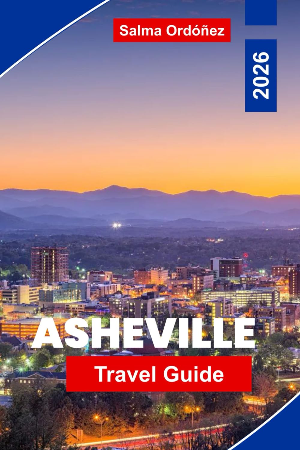 Asheville Travel Guide 2026: Explore Blue Ridge Mountain Views, Art Districts, Local Breweries, Outdoor Adventures, and Practical Tips for Your North Carolina Trip