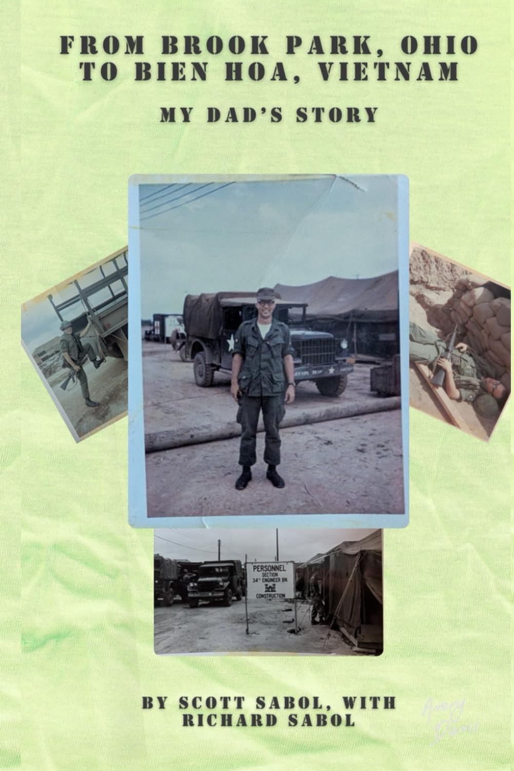 From Brook Park, Ohio To Bien Hoa, Vietnam: My Dad's Vietnam Story      Paperback – September 21, 2025