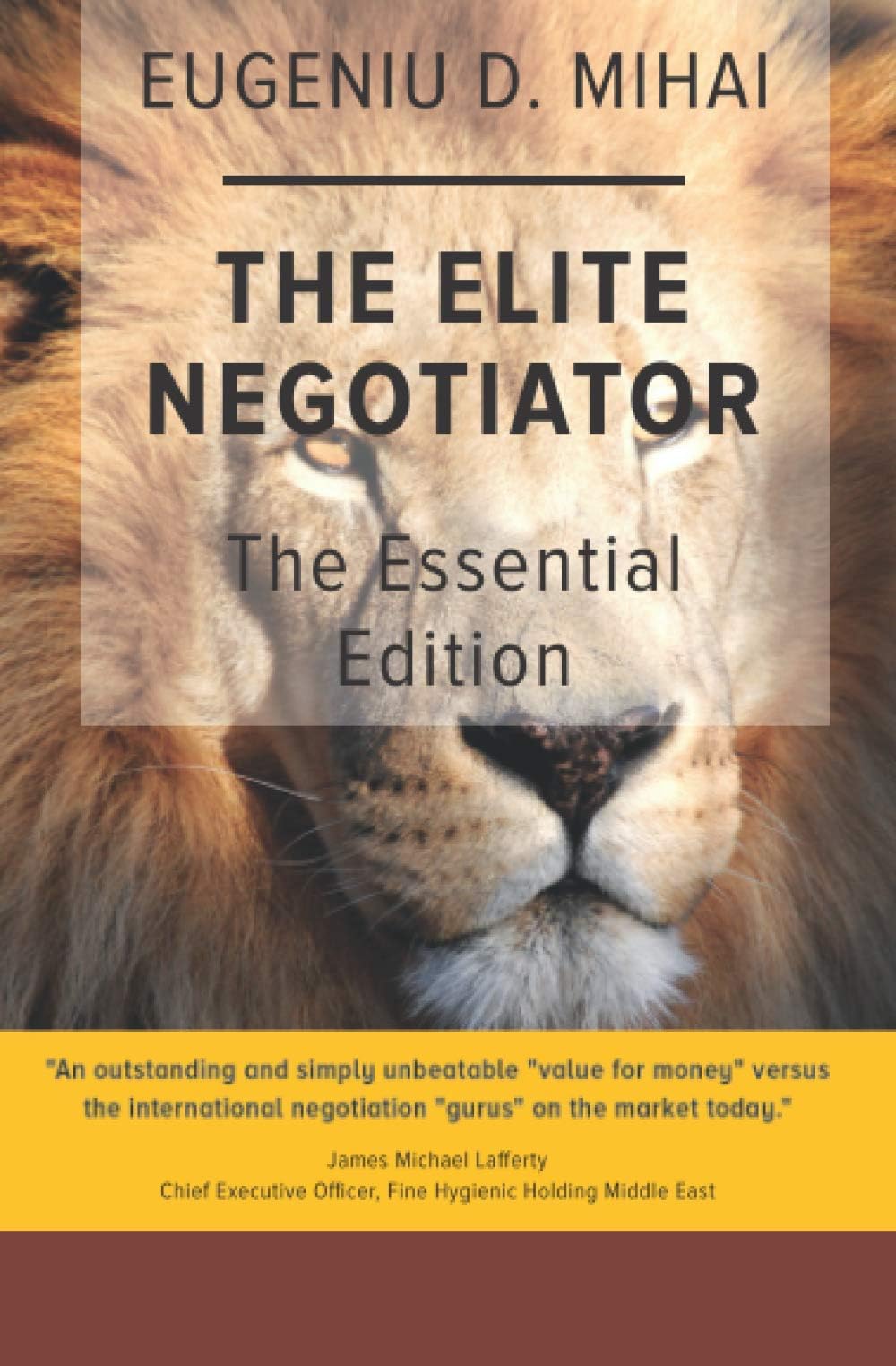 The Elite Negotiator: The Essential Edition