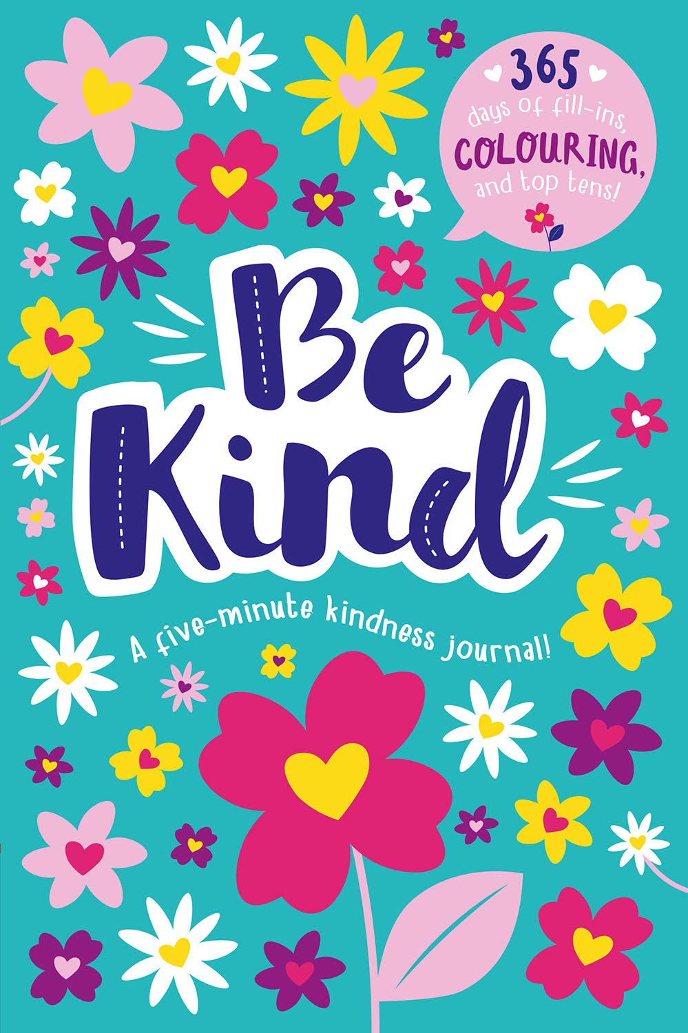 Be Kind - A five-minute kindness journal! (Gratitude and Mindfulness Journals)