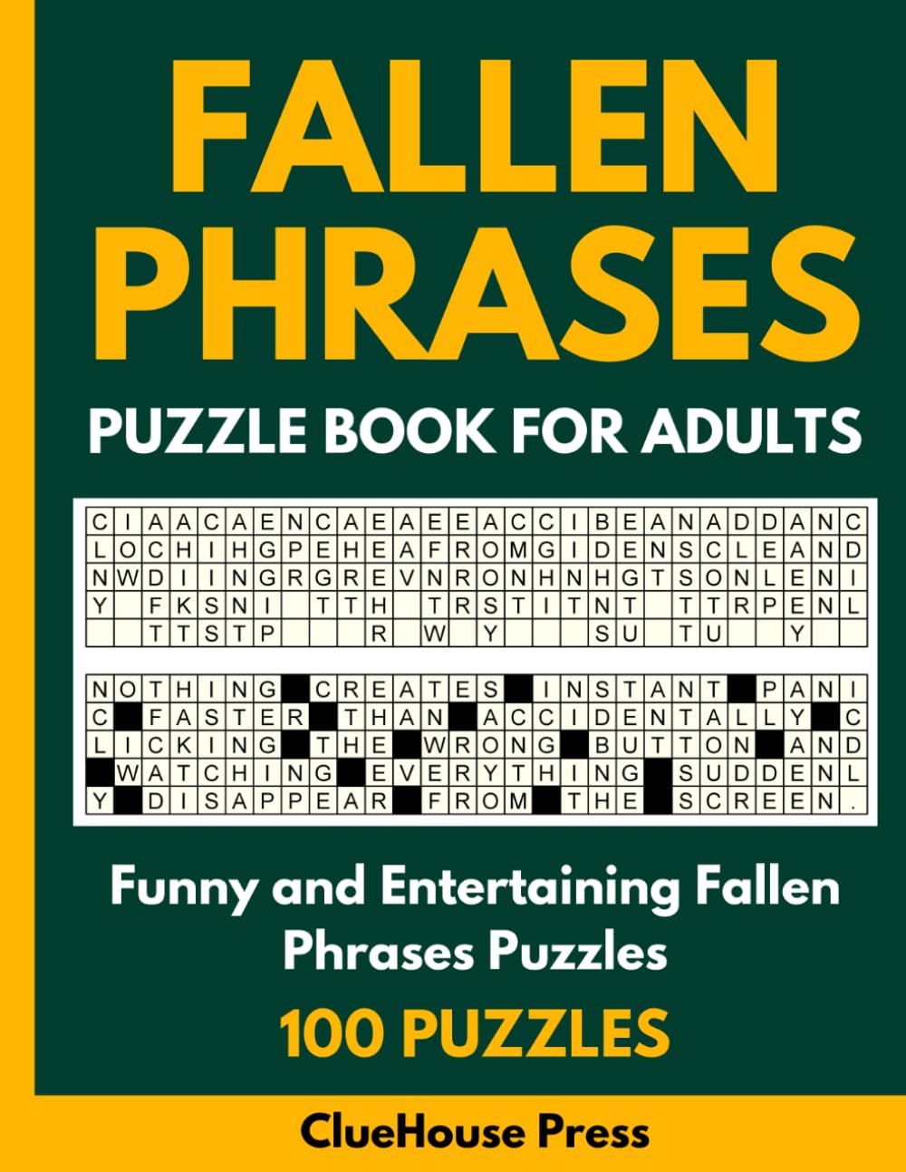 Fallen Phrases Puzzle Book - Funny Drop Quotes Puzzles for Adults: Large Print Quote Falls and Quotefalls Puzzle Book Featuring Humorous One-Liners, Sarcasm, Relatable Humor, and Light Jokes