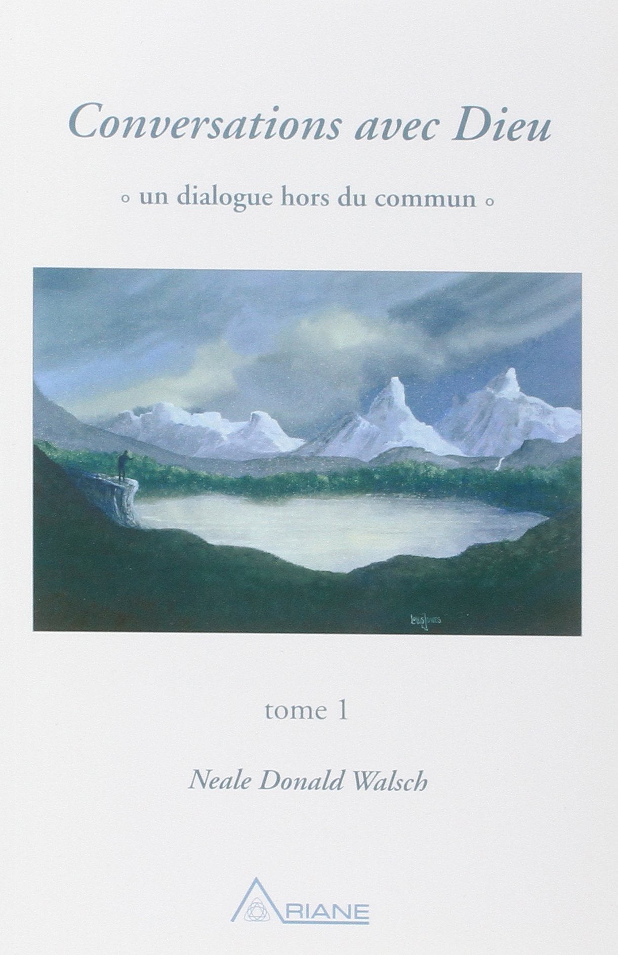 Conversations avec Dieu, tome 1