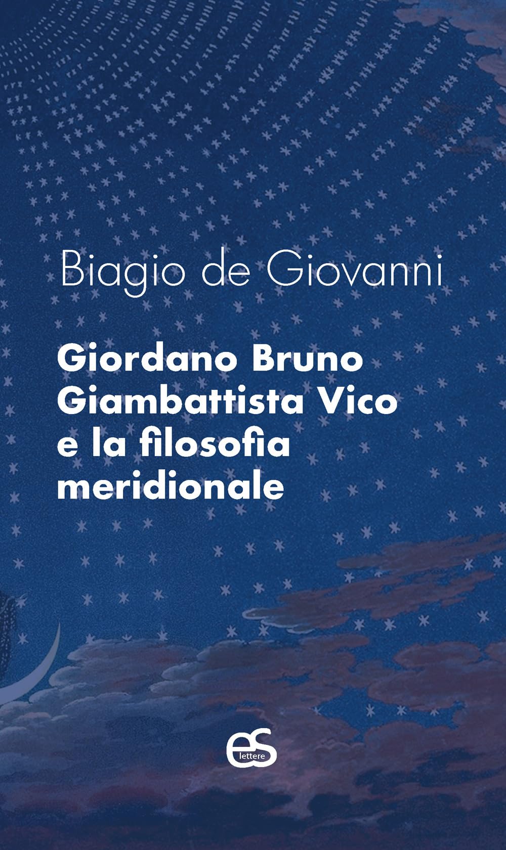 Giordano Bruno Giambattista Vico E La Filosofia Meridionale - 4