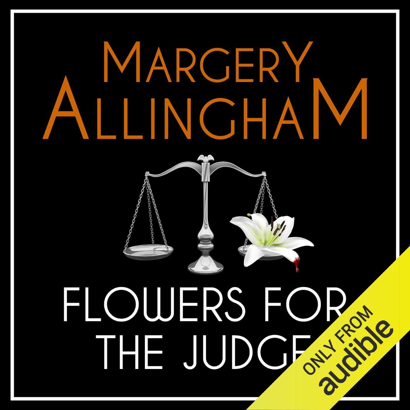 Flowers For the Judge