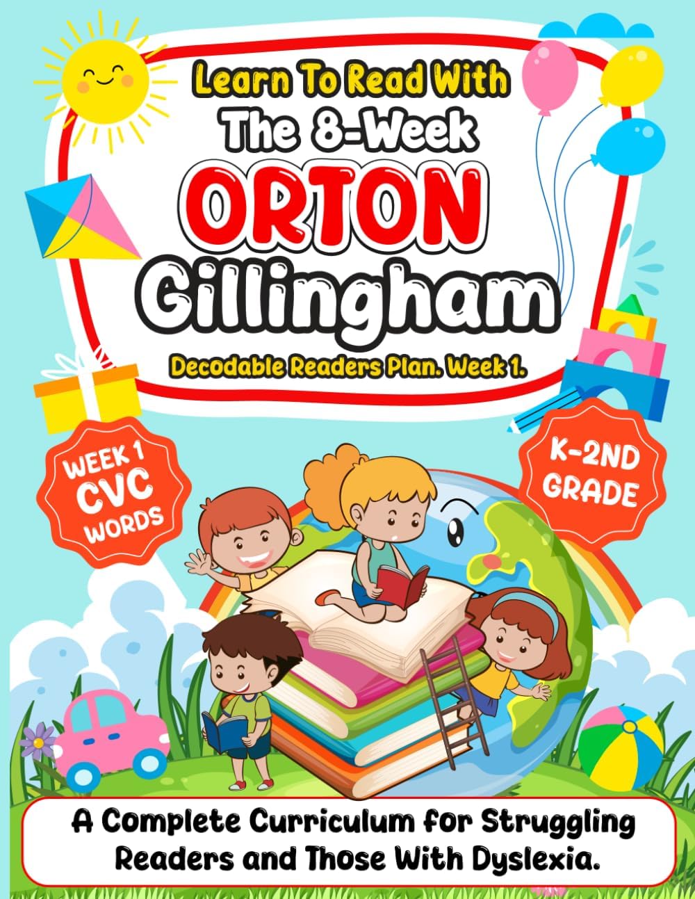 Learn to Read with The 8-Week Orton Gillingham Decodable Readers Plan. A complete curriculum for struggling readers and those with dyslexia. Week 1. ... (Learn to Read With Orton Gillingham 1-3)
