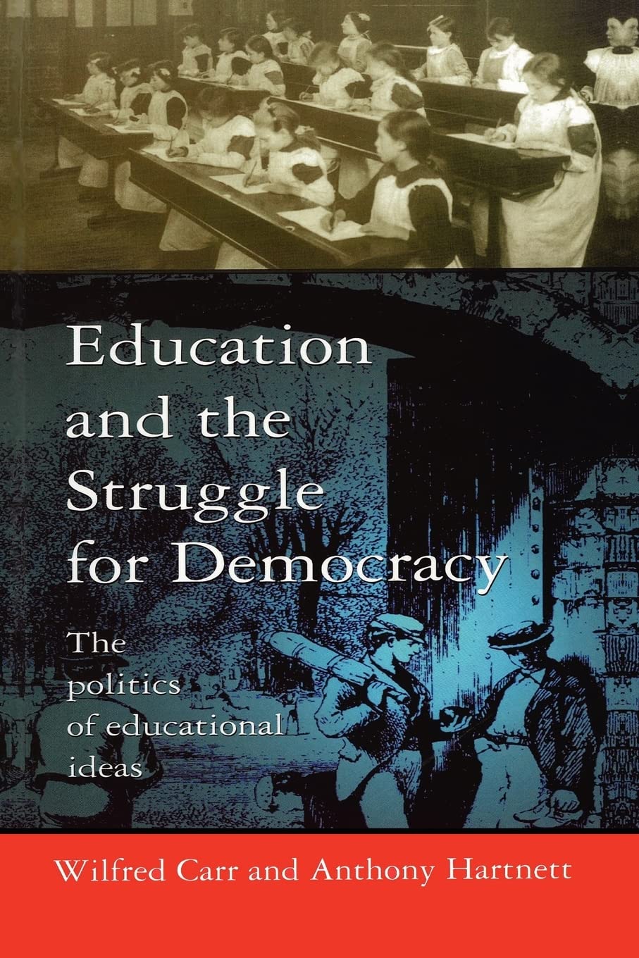 Education and the Struggle for Democracy: The P. Carr<|