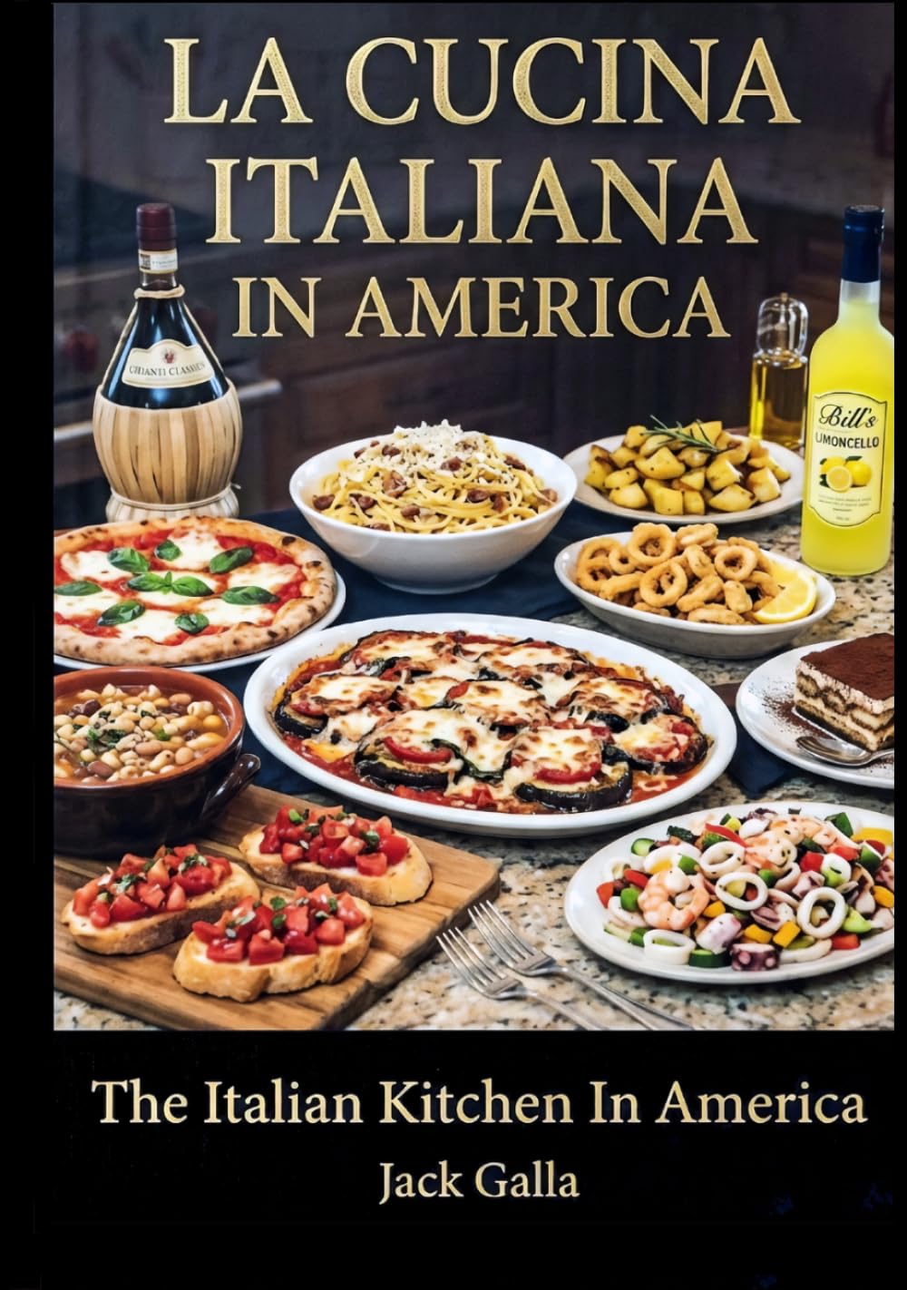 La Cucina Italiana In America: The Italian Kitchen In America