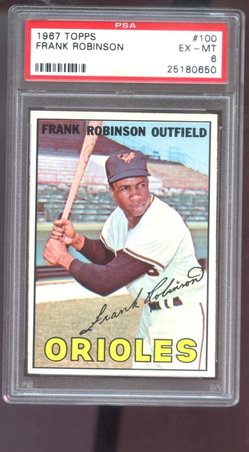 1967 Topps #100 Frank Robinson Baltimore Orioles PSA 6 Graded Baseball Card MLB
