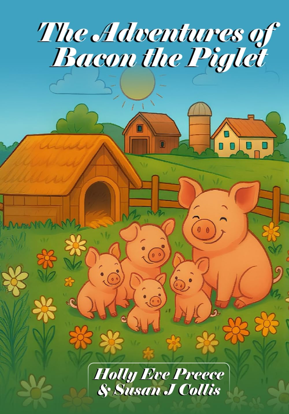 The Adventures of Bacon The Piglet