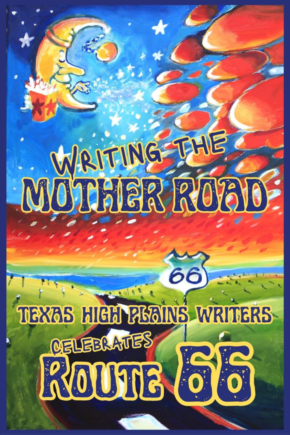 Writing the Mother Road: Texas High Plains Writers Celebrates Route 66